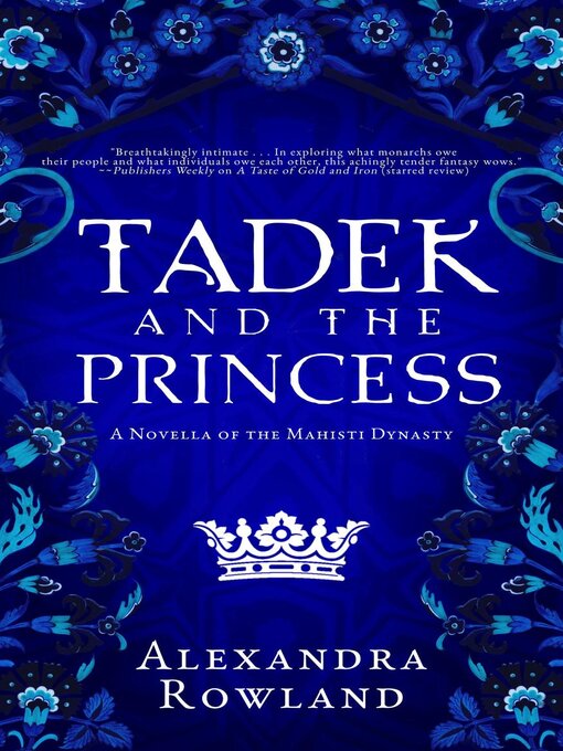 Title details for Tadek and the Princess by Alexandra Rowland - Wait list